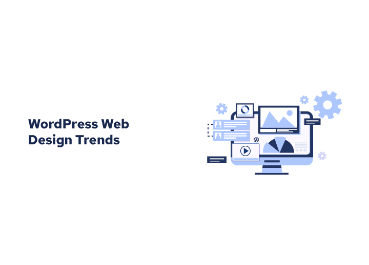 Home 12 WordPress Web Design Trends